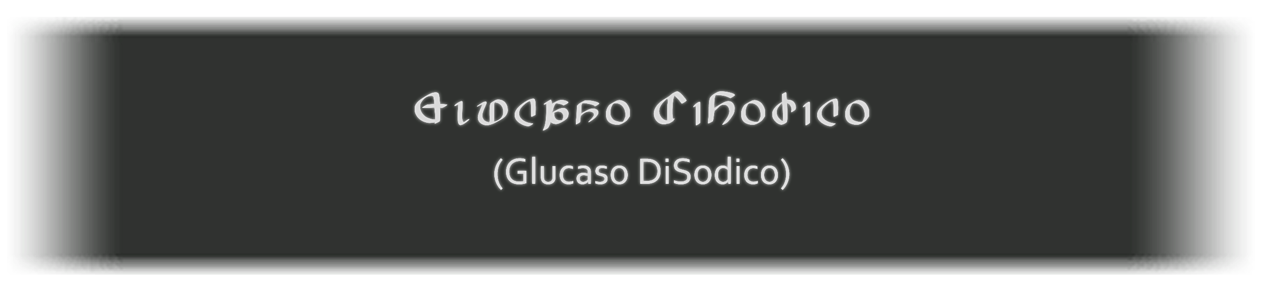 Glucaso DiSodico